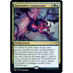 Incarnation énigmatique / Enigmatic Incarnation