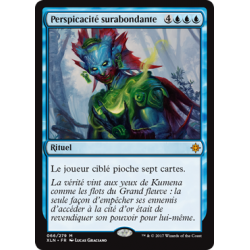 Perspicacité surabondante / Overflowing Insight