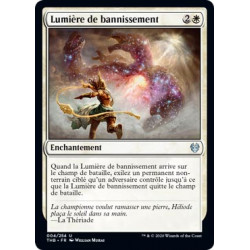 Lumière de bannissement / Banishing Light