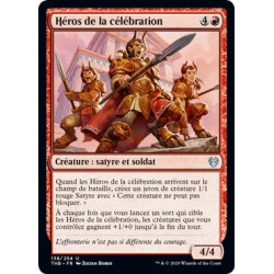 Héros de la célébration / Heroes of the Revel