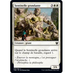 Sentinelle grondante / Rumbling Sentry