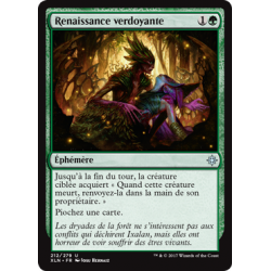 Renaissance verdoyante / Verdant Rebirth