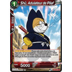 B10-021 Shû, Adulateur de Pilaf