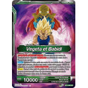 BT11-062 Vegeta et Babidi // Babidi et le Prince de la Destruction Vegeta, Majins surpuissants