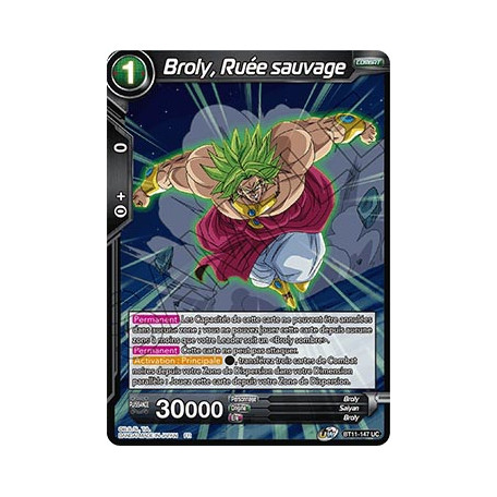 BT11-147 Broly, Ruée sauvage