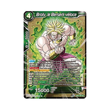 EB1-30 Broly, le Berserk véloce