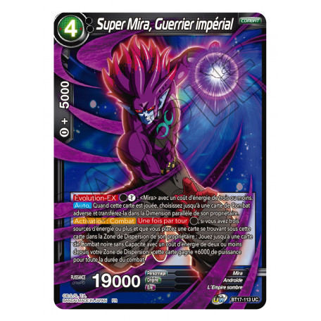 BT17-113 Super Mira, Guerrier impérial