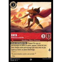 Raya, Protectrice acharnée