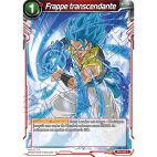 BT6-025 Frappe transcendante