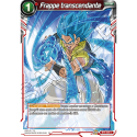 BT6-025 Frappe transcendante