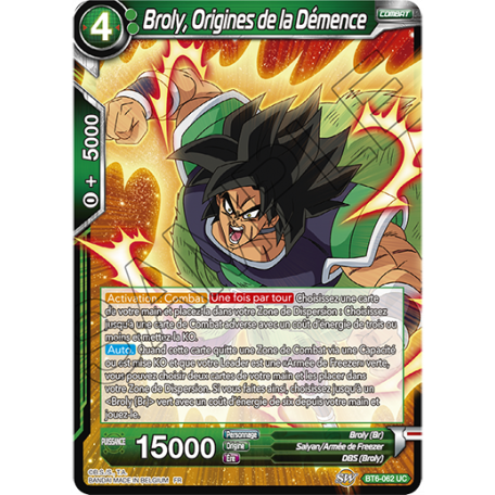 BT6-062 Broly, origines de la démence