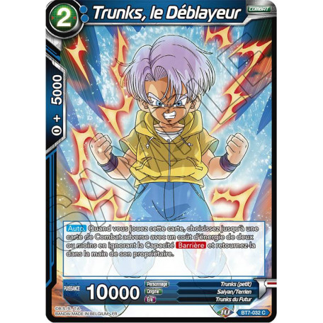 BT7-032 Trunks, le Déblayeur