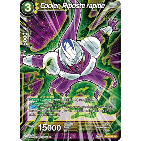 EX06-27 Cooler, Riposte rapide