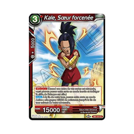 DB1-011 Kale, Sœur forcenée